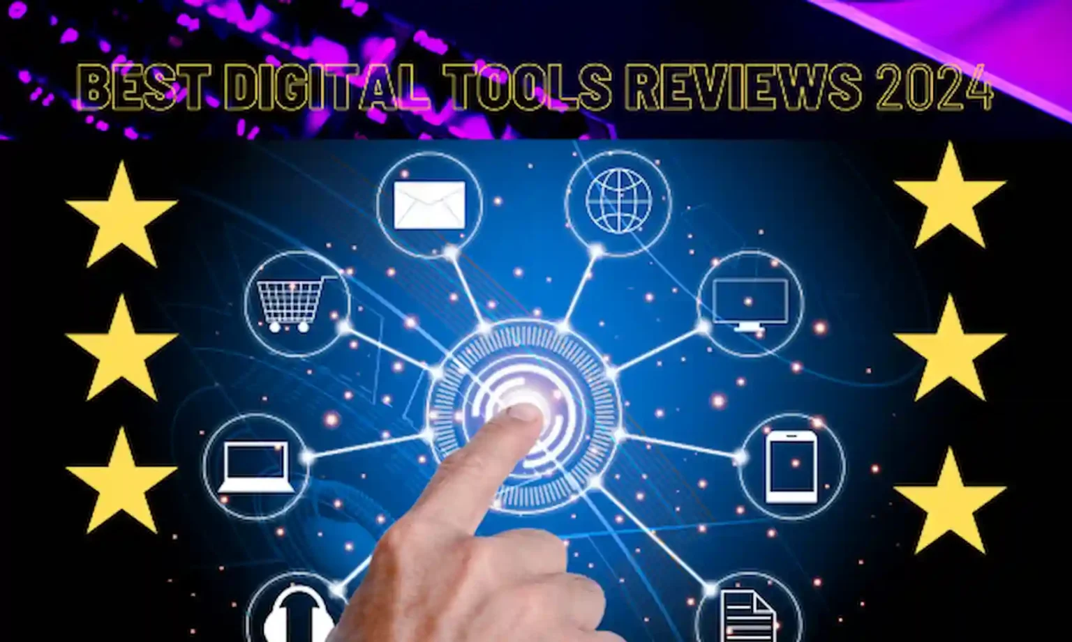 Best Digital Tools Reviews 2024